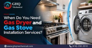 When Do You Need Gas Dryer and Gas Stove Installation Services?